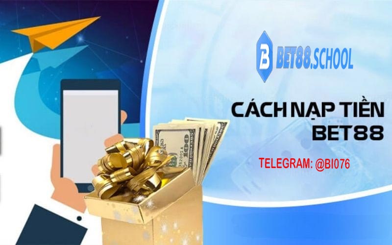 Nạp tiền Bet88